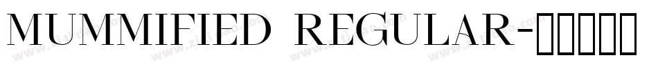 Mummified Regular字体转换